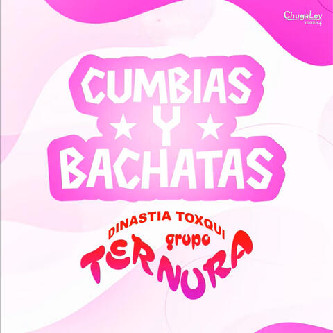 Cumbias y Bachatas