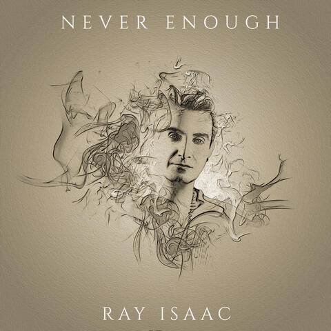 Never Enough