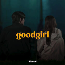 Goodgirl (New Ver)