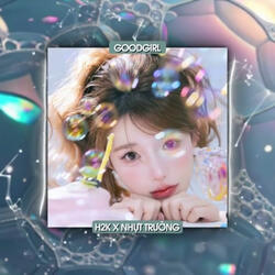 Goodgirl (Remix)