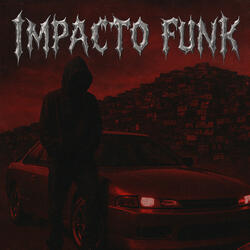 IMPACTO FUNK (Sped Up)