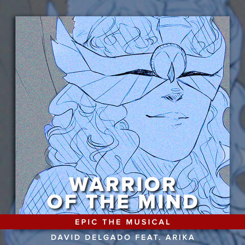 Warrior of The Mind (EPIC: The Musical)