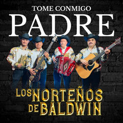 Tome Conmigo Padre