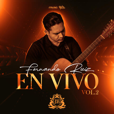 Fernando Ruiz En Vivo - VOL. 2