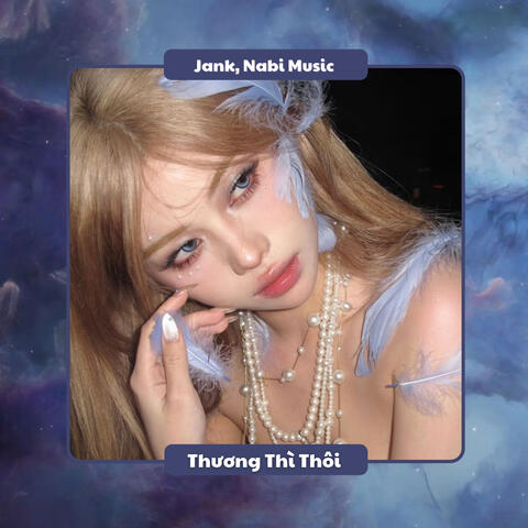 Thương Thì Thôi (Thanh Huyy Remix)