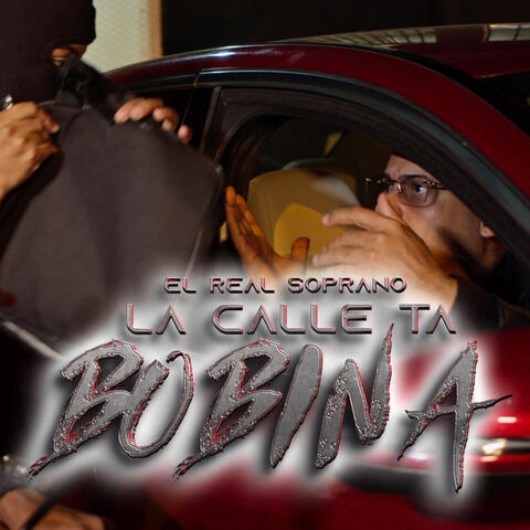 La Calle Ta Bobina