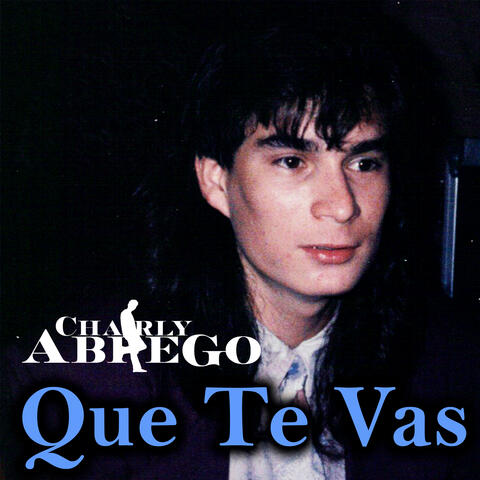 Que Te Vas