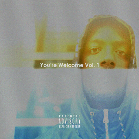 You're Welcome Vol. 1