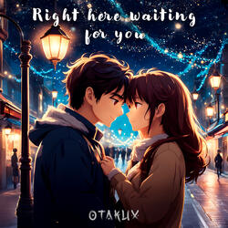 Right Here Waiting