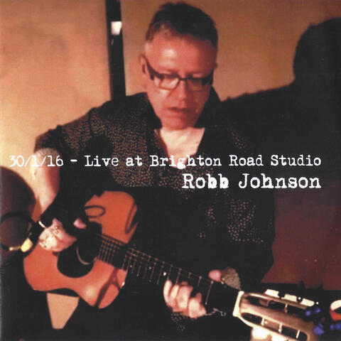 January 30 2016- Live at Brighton Road Studio