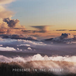 Presence in the Present