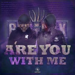 Are You With Me