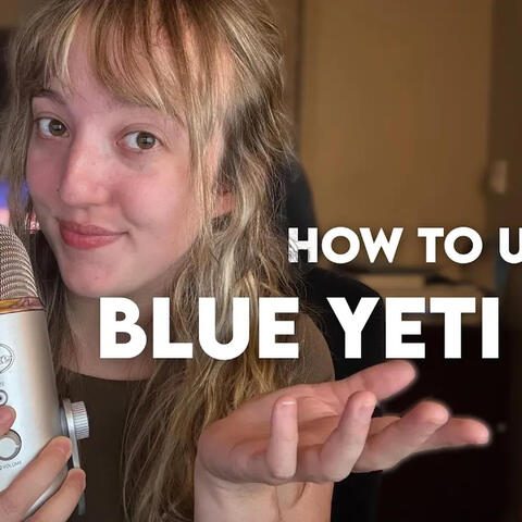 How to Use a Blue Yeti for ASMR (Beginner Guide!)