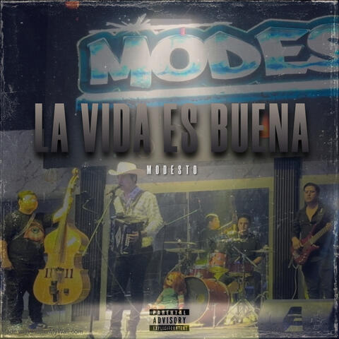 La vida es buena
