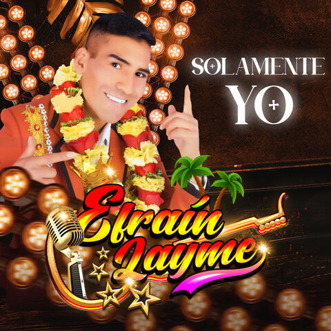 Solamente yo