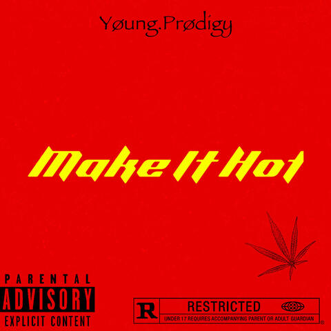 Make It Hot