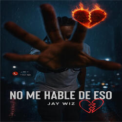 No Me Hable De Eso