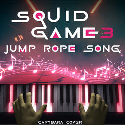 Squid Game 3 Jump Rope Song
