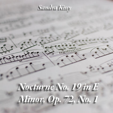 Nocturne No. 19 in E Minor, Op. 72, No. 1