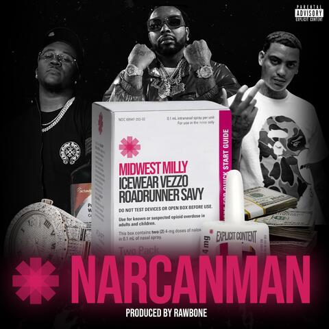 Narcan Man (feat. Icewear Vezzo & Roadrunner Savy)