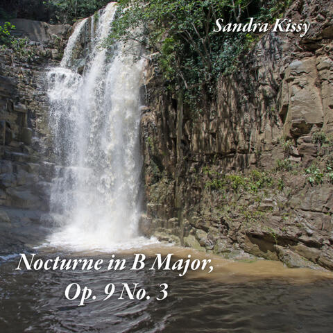 Nocturne in B Major, Op. 9 No. 3