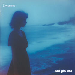 sad girl era