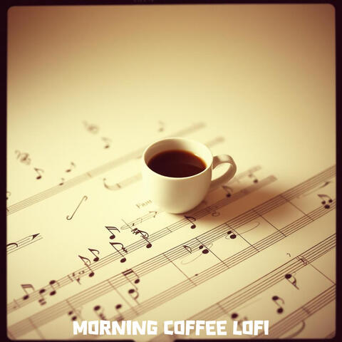 Morning Coffee Lofi