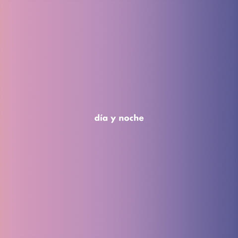 Día y noche