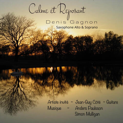 Calme & Reposant