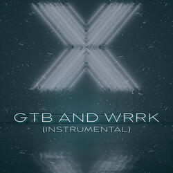 GTB And WRRK