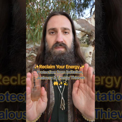 Protection from Imitation, Jealousy And Energy Thieves