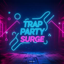 Trap Party Surge