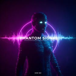 Phantom Signal