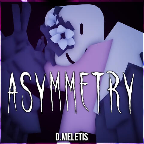 Asymmetry - Geometry John Doe Reimagined (From 'Forsaken')
