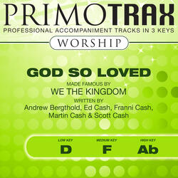 God So Loved (High Key - Ab) [Performance Backing Track]