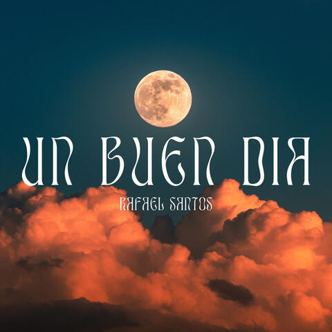 Un Buen Dia