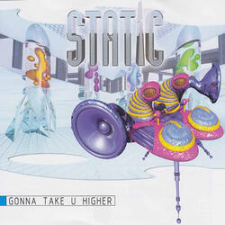 Gonna Take U Higher