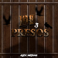 los 3 presos