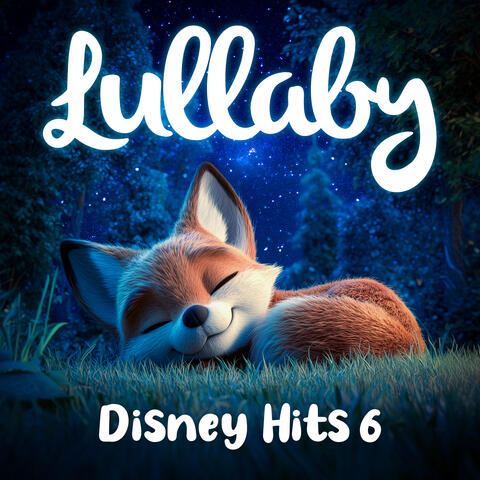 Lullaby Disney Hits Vol.6