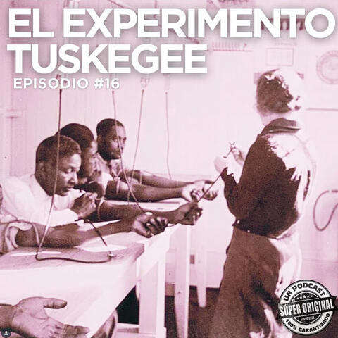 El Experimento Tuskegee