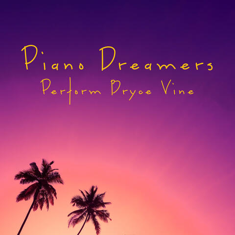 Piano Dreamers Perform Bryce Vine