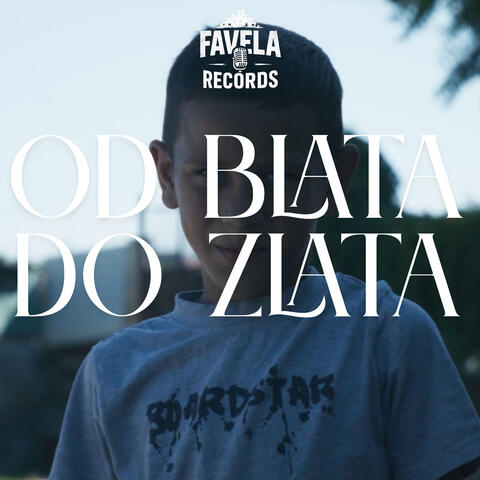 Od Blata Do Zlata