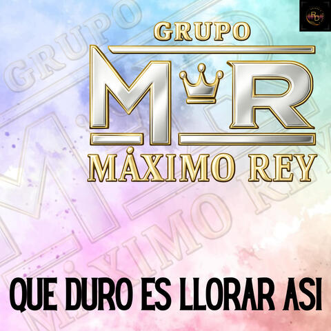 Que Duro es Llorar Así