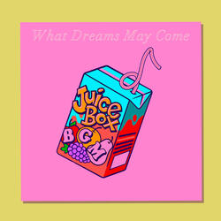 What Dreams May Come