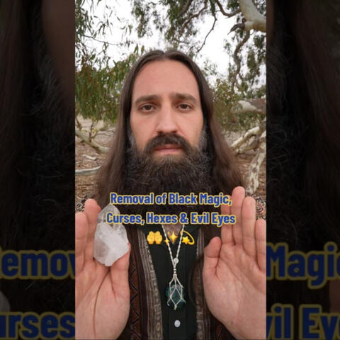 Removal of Black Magic, Curses, Hexes And Evil Eyes