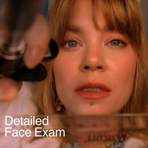 ASMR Detailed Face Exam