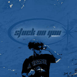 Stuck On You.