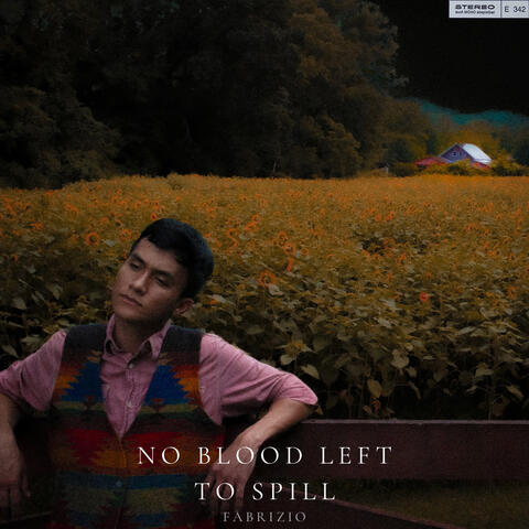 No Blood Left To Spill