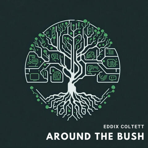 Around The Bush