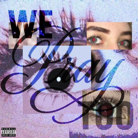 We Pray Too